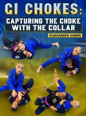 Gi Chokes: Capturing the Choke with the Collar by Alex Humen